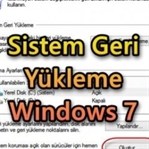 Sistem geri yükleme Windows 7