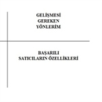 İYİ BİR SATIŞÇI KARAKTERİ YARATMA TEKNİKLERİ