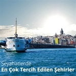 En Çok Tercih Edilen Şehirler