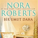 Bir Umut Daha - Nora Roberts