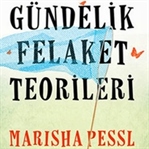 Gündelik Felaket Teorileri