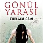 Gönül Yarası | Chelsea Cain