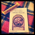 Okuduklarım #14: Sevgili Arsız Ölüm - Latife Tekin