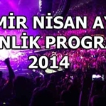 İzmir Nisan Ayı Etkinlik Programı 2014