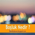 Boşluk Nedir ?