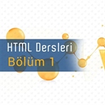 HTML Dersleri Bölüm 1
