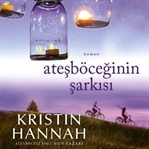 Kristin Hannah romanı okumayan kaldı mı?