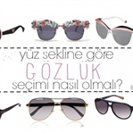 Yüz Şekline Göre Gözlük Seçimi Nasıl Olmalı?
