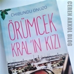Okudum: Chibundu Onuzo - Örümcek Kral'ın Kızı