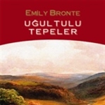 Uğultulu Tepeler/Emily Bronte (İnceleme)