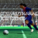 FIFA 07'yi Unutmamak Icin 9 Neden