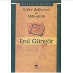 Kültür Değişmesi ve Milliyetçilik - Erol Güngör