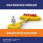 İngilizce'de Gelecek Zaman