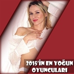 2015'in En Çok Çalışan Oyuncuları