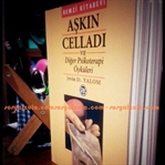 Aşkın Celladı ve Diğer Psikoterapi Öyküleri