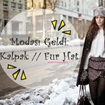 Modası Geldi: Kalpak / Fur Hat
