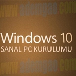 Windows 10 Sanal Pc Kurulumu