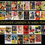 İzlenmesi Gereken 30 Kara Film