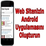 Web Sitenizin Ücretsiz Android Uygulamasını Yapın