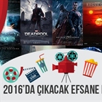 2016 Yılının Merakla Beklenen Yabancı Filmleri