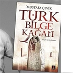 Gerçek Tarihin Romanı: TÜRK BİLGE KAĞAN
