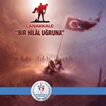Çanakkale Savaşı "Bir Hilal Uğruna" Programı