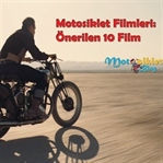 Motosiklet Filmleri: Önerilen 10 Film