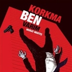 Murat Menteş – Korkma Ben Varım