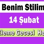 İşte Benim Stilim (Bu Tarz Benim)14 Şubat Eleme Ge