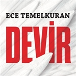 Ece Temelkuran’dan Bir Devrin Romanı
