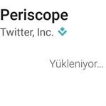 Periscope artık Android işletim sisteminde!