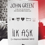 İlk Aşk - John Green