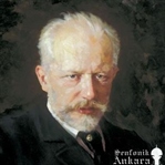 Pyotr İlyiç ÇAYKOVSKİ (1840–1893)