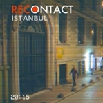 VE BİR TÜRK OYUNU DAHA RECONTACT İSTANBUL