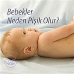 Bebekler Neden Pişik Olur?