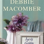 Kitap Yorumu: İyi ki Geldin / Debbie Macomber