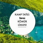 KAMPLI TATİL: SAROS KÖRFEZİ KÖMÜR LİMANI