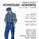 Tiyatro: Köprüden Görünüş