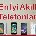 En İyi Akıllı Telefonlar 2016 (Güncel Liste)
