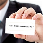 Kişisel Markalaşma veya İmaj Pazarlaması - 2