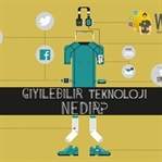 Giyilebilir Teknoloji Nedir?