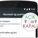 Akıllı Cihazlarda Mobil Veri Açık Bırakılmalı Mı?