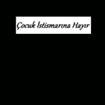 Çocukları Cinsel İstismardan Nasıl Koruruz?