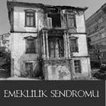 Emeklilik Sendromu