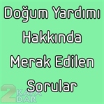 Doğum Yardımı Hakkında Merak Edilen Sorular