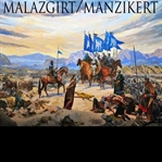 Malazgirt 1071 & Kıyametin İlk Günü