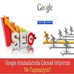Google Aramalarında Çıkmak İstiyorum!