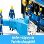 Ip Adresi Nasıl Değiştirilir