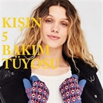 Kışın Yapmayı Unutmamanız Gereken 5 Bakım Tüyosu