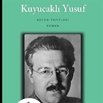 Sabahattin Ali - Kuyucaklı Yusuf
